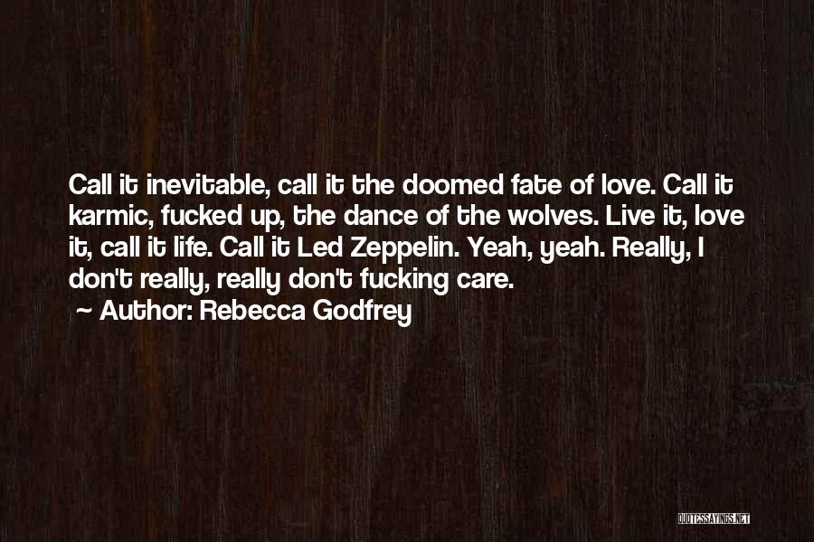 Rebecca Godfrey Quotes 1385165