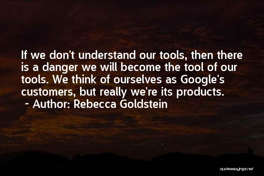 Rebecca Goldstein Quotes 168632