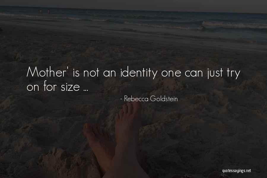 Rebecca Goldstein Quotes 1718436