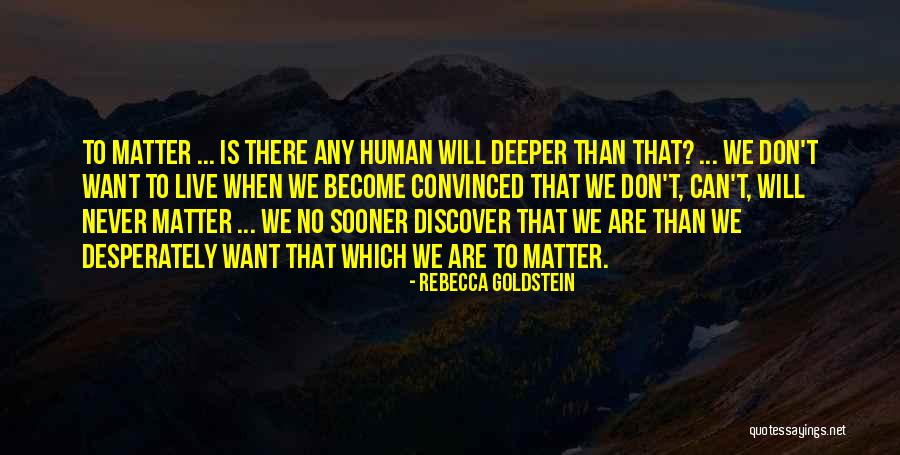 Rebecca Goldstein Quotes 2045747