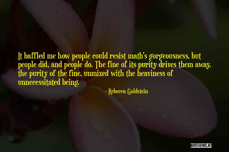 Rebecca Goldstein Quotes 429509