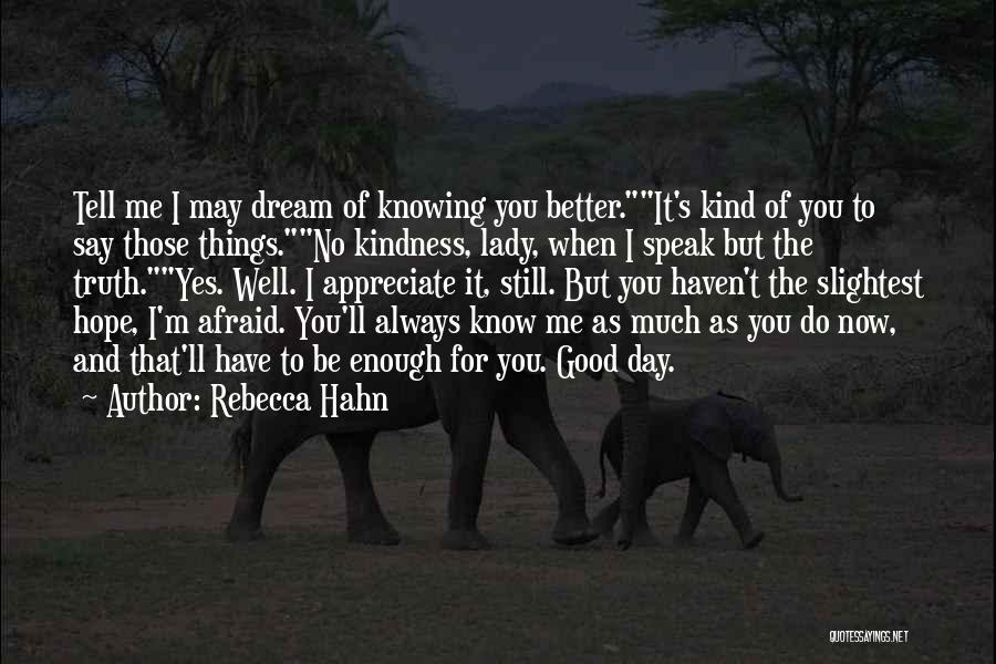 Rebecca Hahn Quotes 114594
