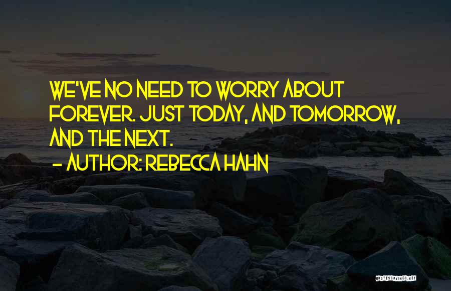 Rebecca Hahn Quotes 545265