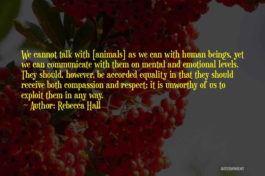 Rebecca Hall Quotes 1820370