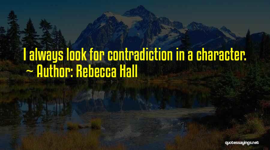 Rebecca Hall Quotes 237876