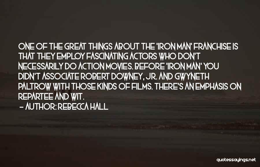 Rebecca Hall Quotes 461179