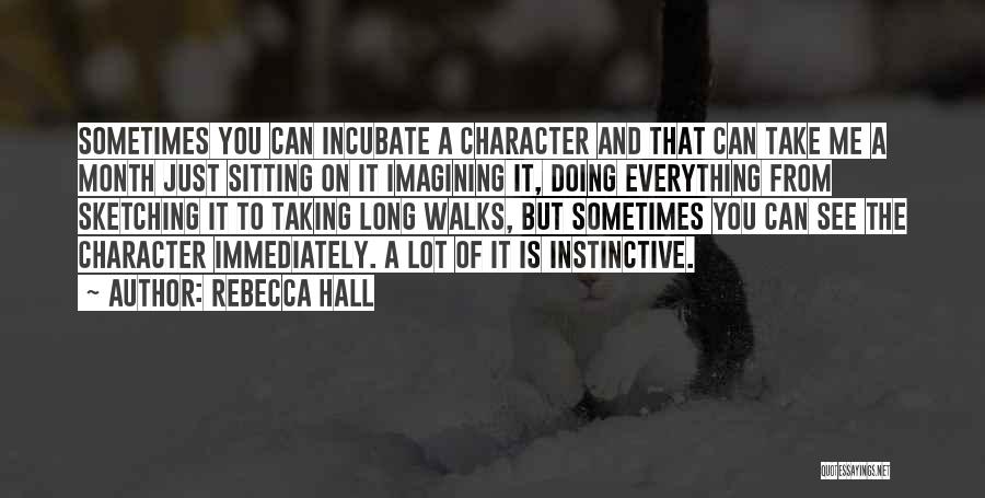 Rebecca Hall Quotes 597641