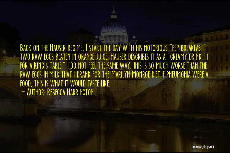 Rebecca Harrington Quotes 1423465