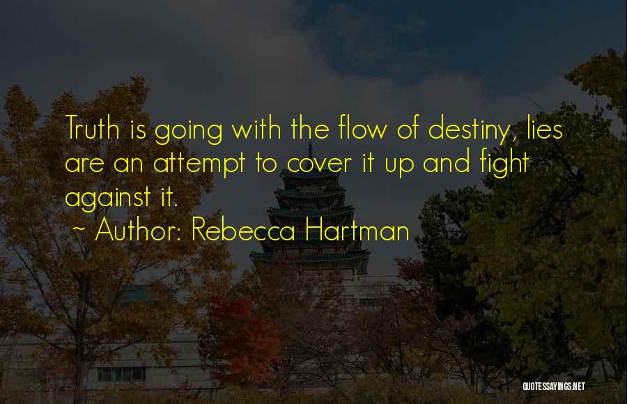 Rebecca Hartman Quotes 1355022