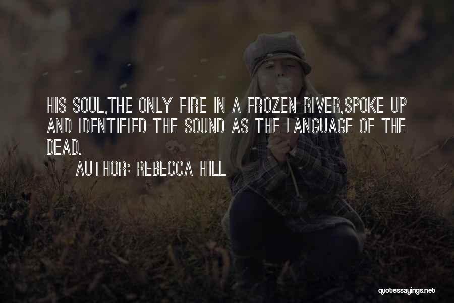 Rebecca Hill Quotes 202115