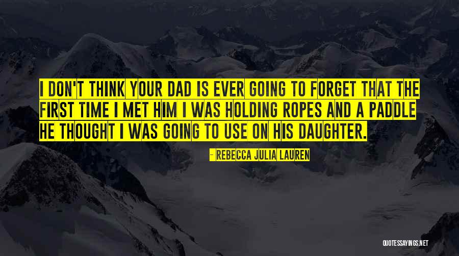 Rebecca Julia Lauren Quotes 1149660 Rebecca Julia Lauren Quotes 1149660