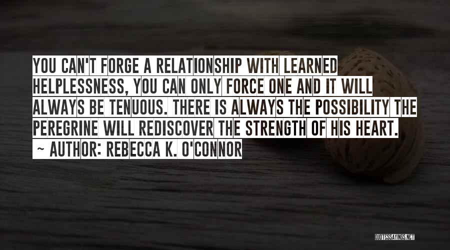 Rebecca K. O'Connor Quotes 1024707