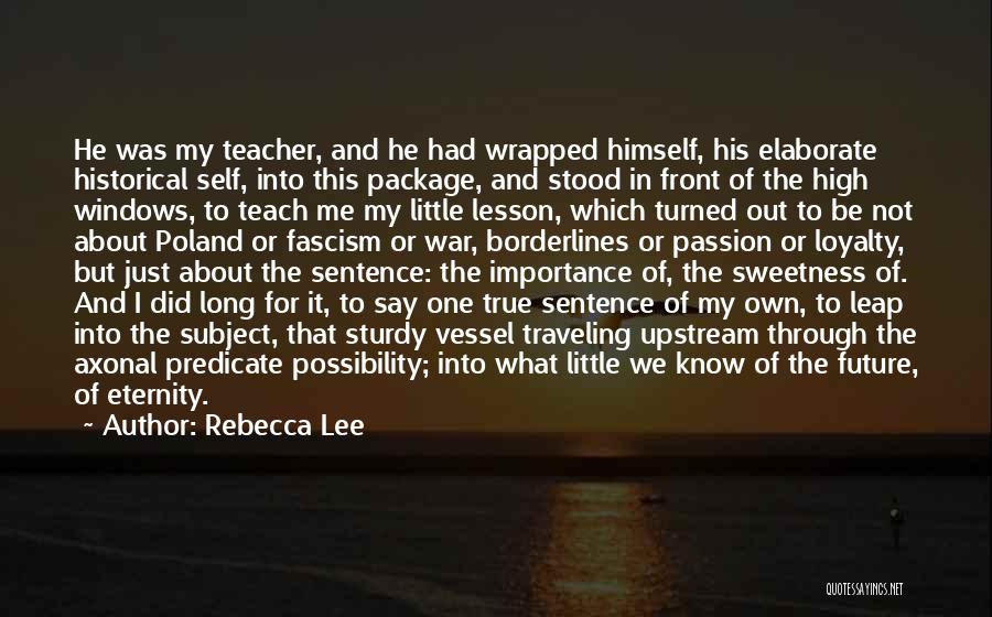 Rebecca Lee Quotes 1081482