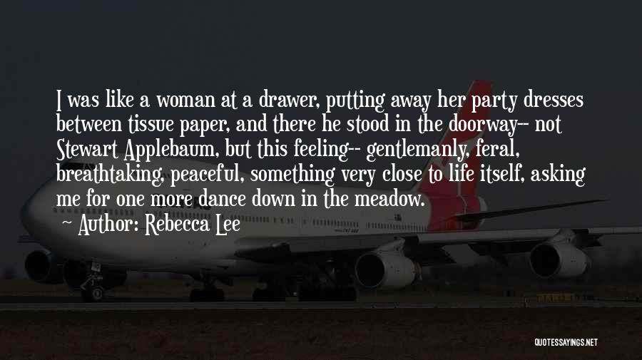 Rebecca Lee Quotes 1987698