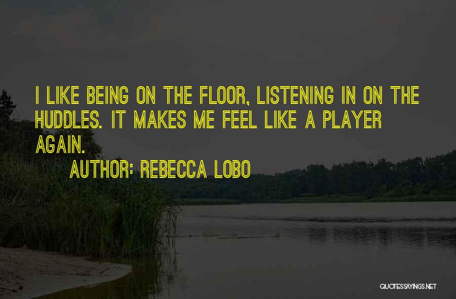 Rebecca Lobo Quotes 698845