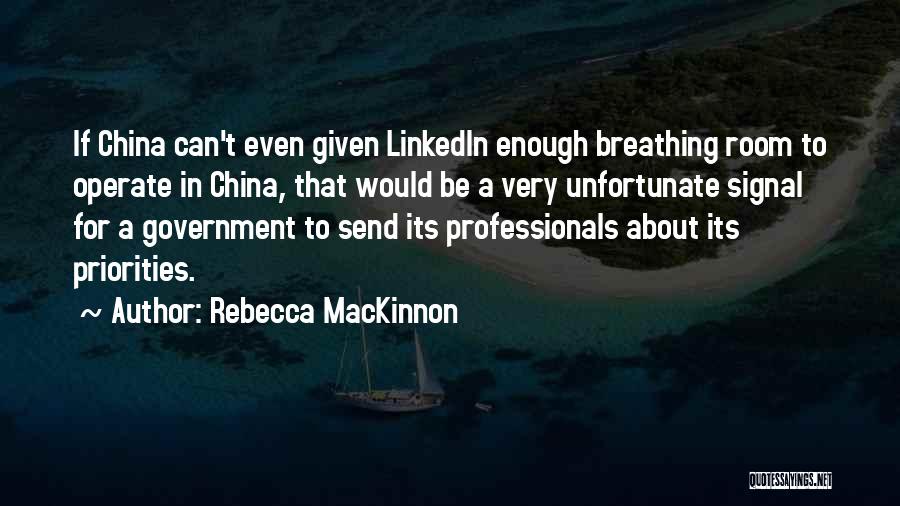 Rebecca MacKinnon Quotes 1115726