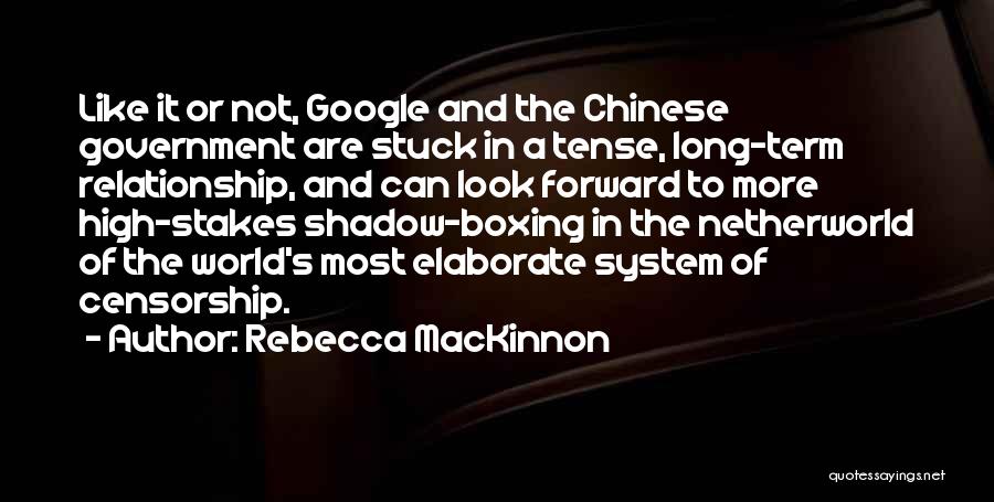 Rebecca MacKinnon Quotes 120518