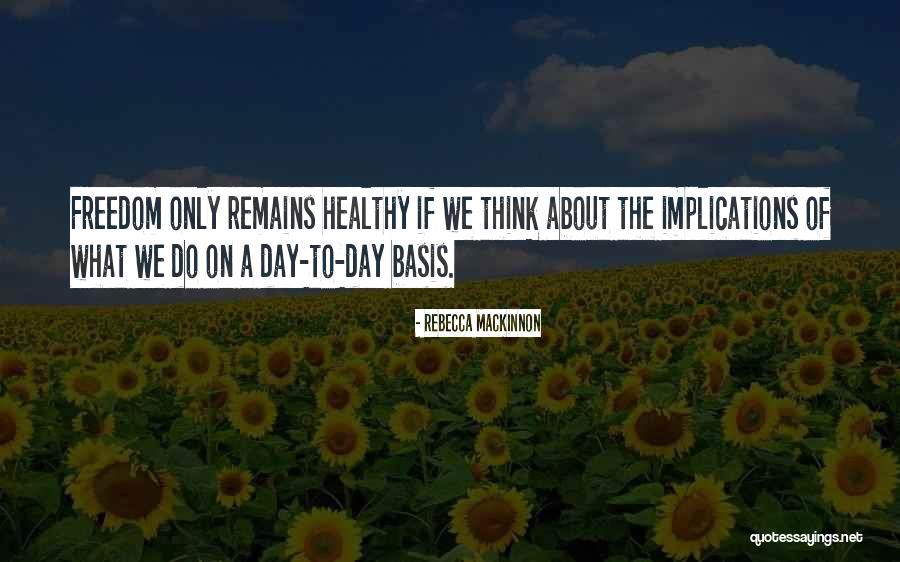 Rebecca MacKinnon Quotes 1431680 Rebecca MacKinnon Quotes 1431680