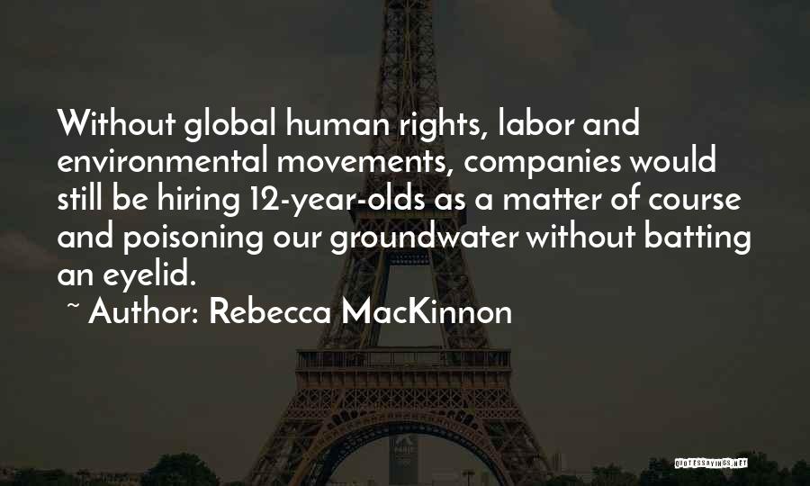 Rebecca MacKinnon Quotes 1529082