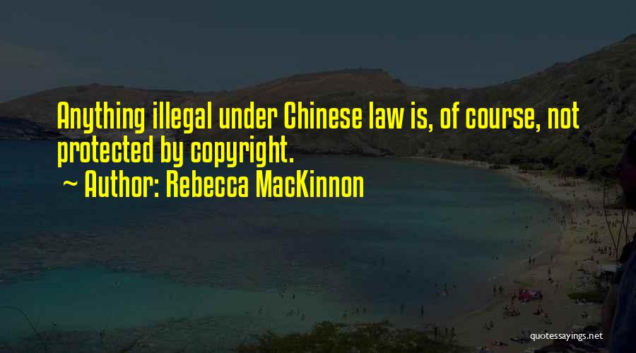 Rebecca MacKinnon Quotes 2061085