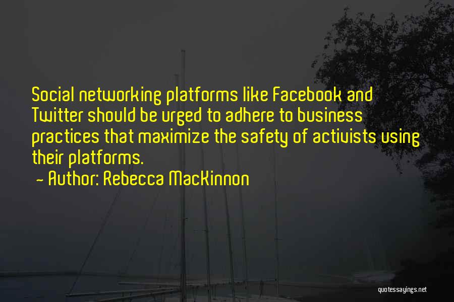Rebecca MacKinnon Quotes 782811