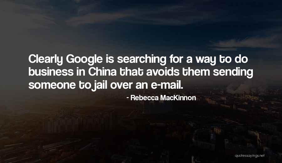 Rebecca MacKinnon Quotes 840942