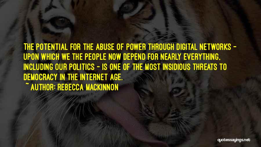 Rebecca MacKinnon Quotes 895305