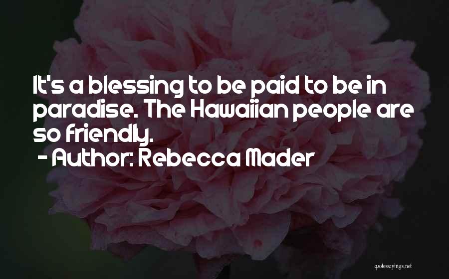 Rebecca Mader Quotes 1512299