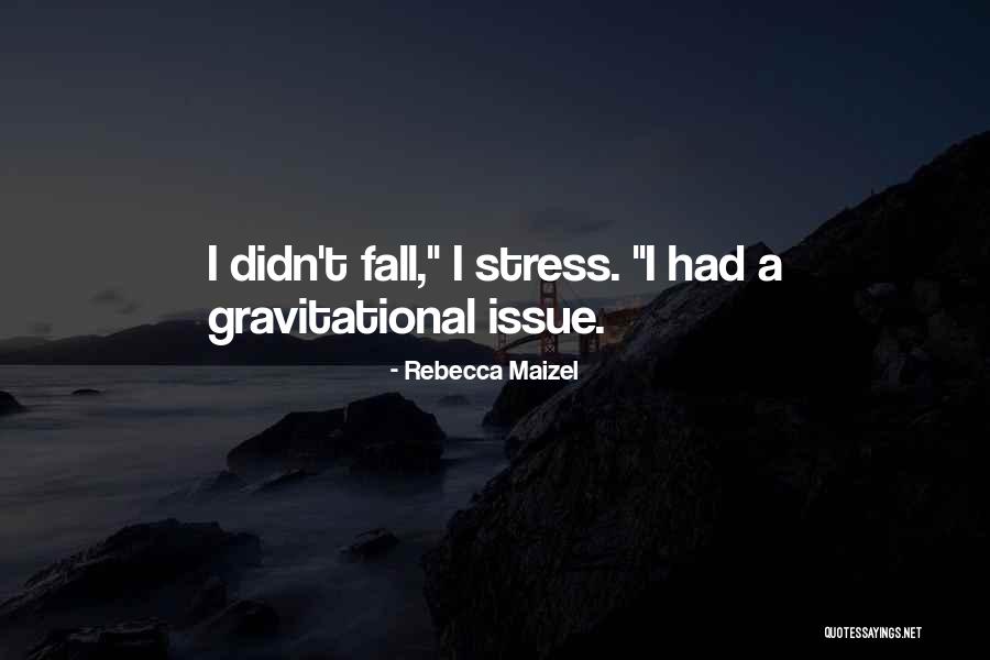 Rebecca Maizel Quotes 1819898 Rebecca Maizel Quotes 1819898