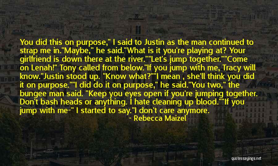 Rebecca Maizel Quotes 2105231 Rebecca Maizel Quotes 2105231