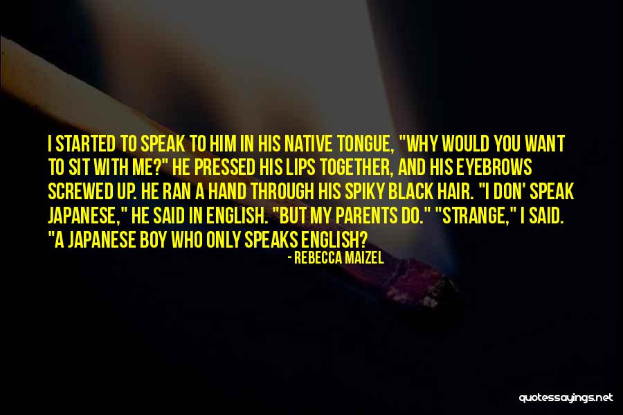 Rebecca Maizel Quotes 2189285 Rebecca Maizel Quotes 2189285