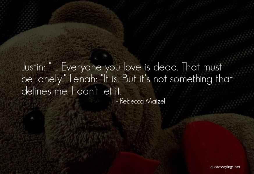 Rebecca Maizel Quotes 2206084