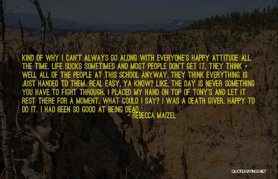 Rebecca Maizel Quotes 541163 Rebecca Maizel Quotes 541163