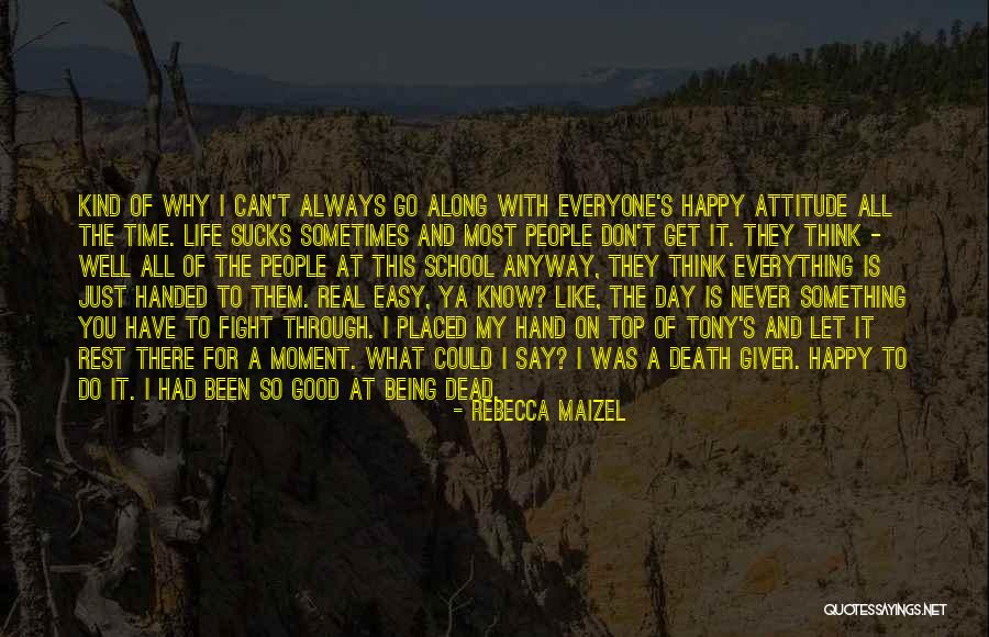 Rebecca Maizel Quotes 541163