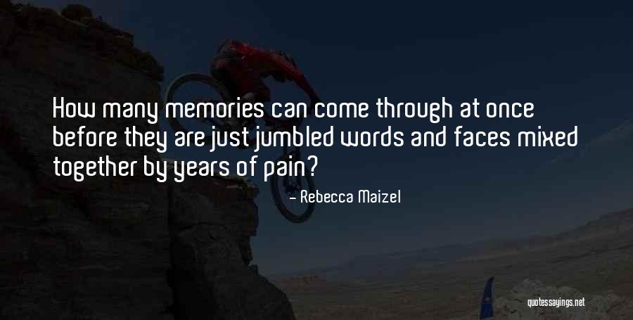 Rebecca Maizel Quotes 94882