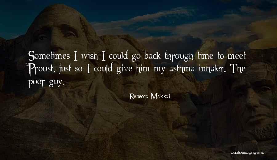 Rebecca Makkai Quotes 1579459 Rebecca Makkai Quotes 1579459