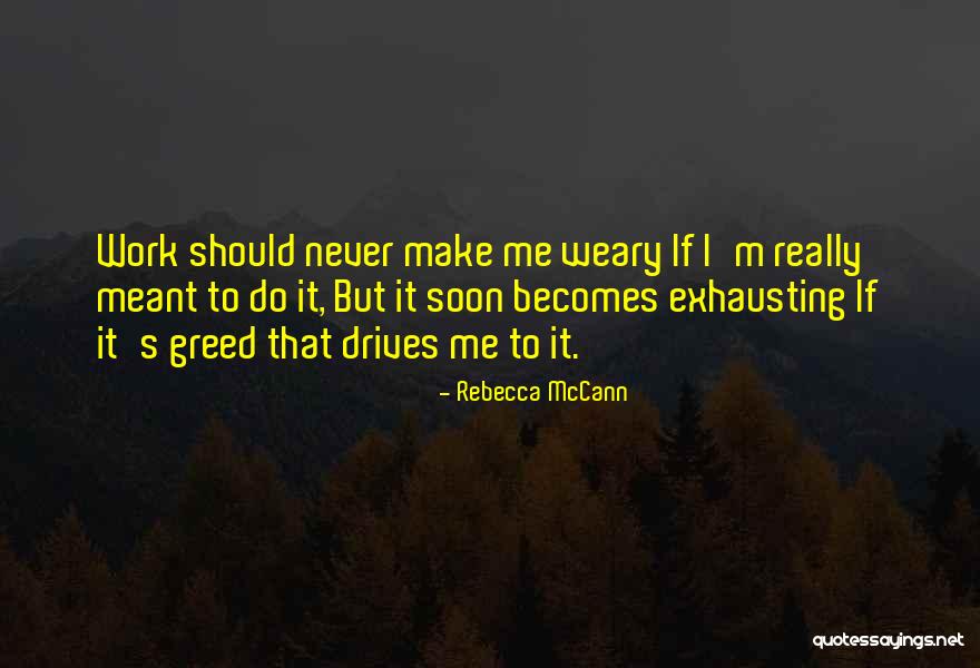 Rebecca McCann Quotes 1129195