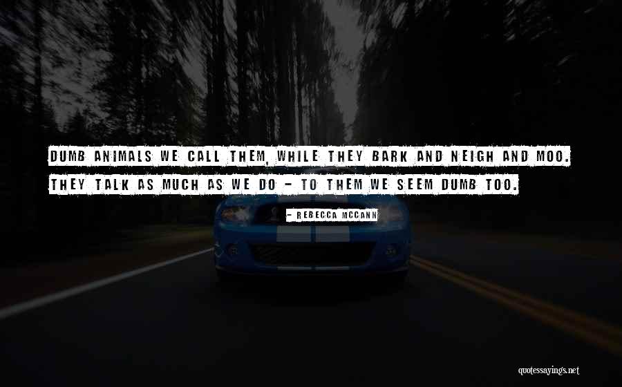 Rebecca McCann Quotes 132476 Rebecca McCann Quotes 132476