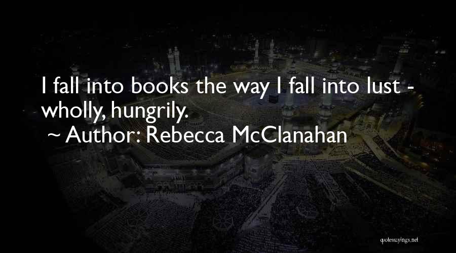 Rebecca McClanahan Quotes 1501067