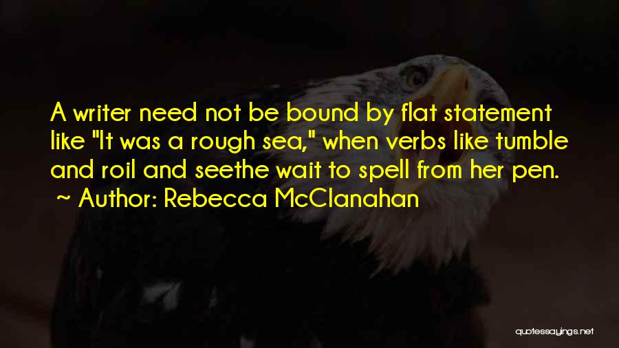 Rebecca McClanahan Quotes 306158