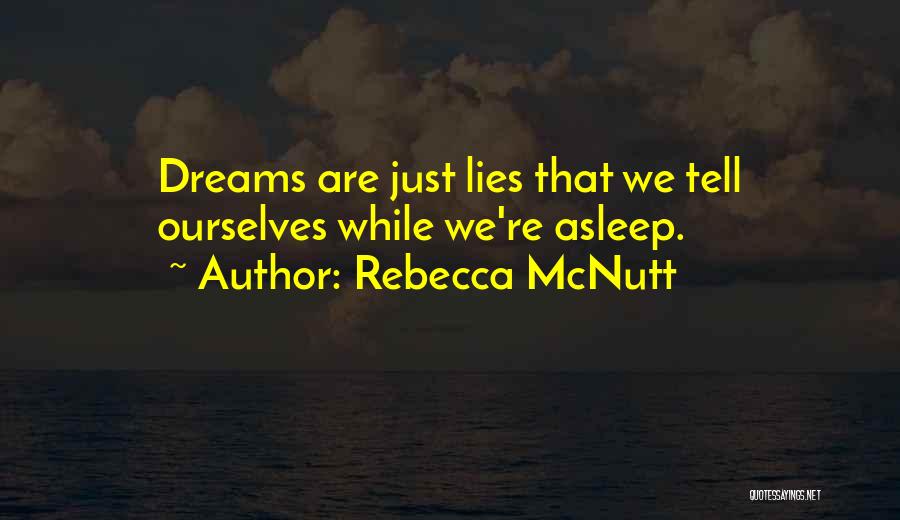 Rebecca McNutt Quotes 1088028