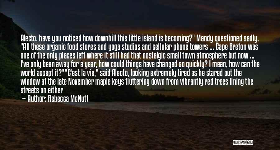 Rebecca McNutt Quotes 1575123 Rebecca McNutt Quotes 1575123