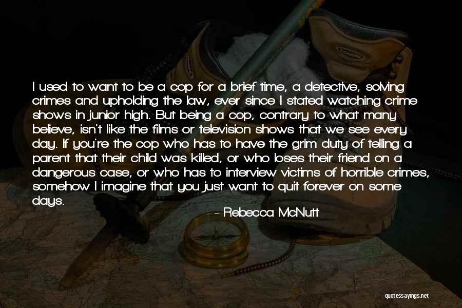 Rebecca McNutt Quotes 1802317 Rebecca McNutt Quotes 1802317