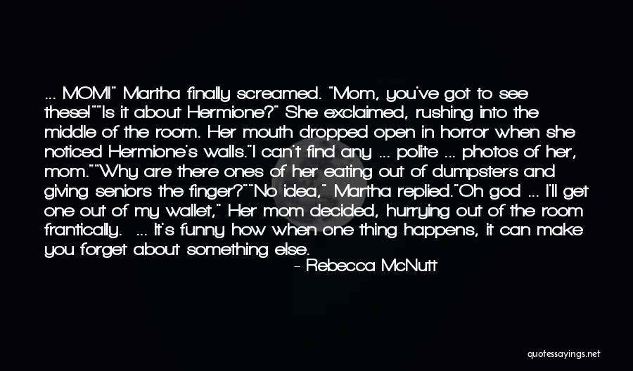 Rebecca McNutt Quotes 1903939 Rebecca McNutt Quotes 1903939