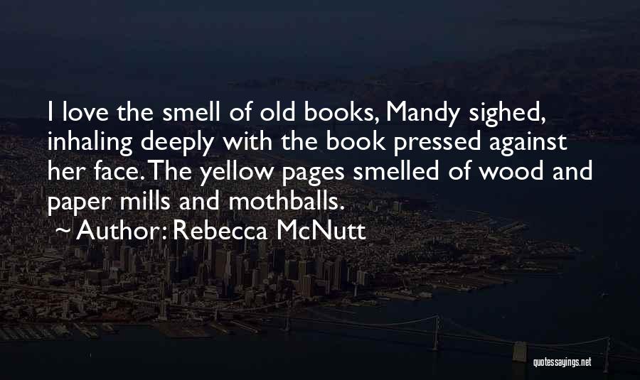 Rebecca McNutt Quotes 227183