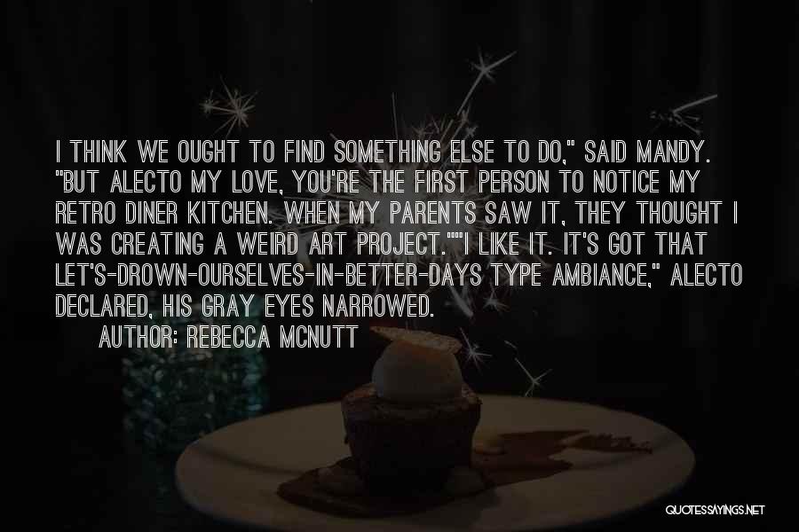 Rebecca McNutt Quotes 239489 Rebecca McNutt Quotes 239489