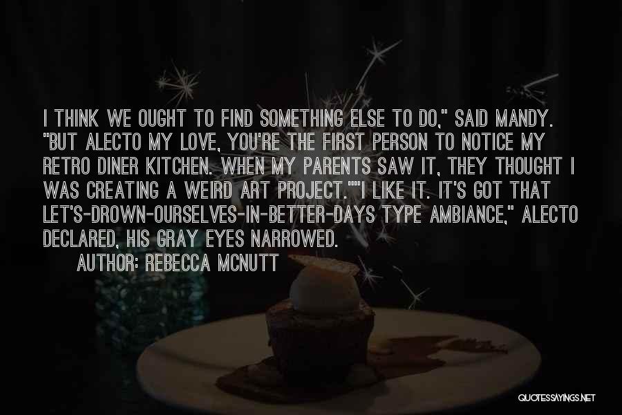 Rebecca McNutt Quotes 239489