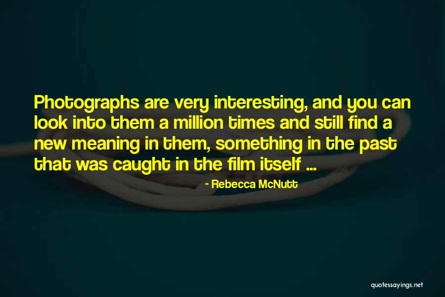 Rebecca McNutt Quotes 283488