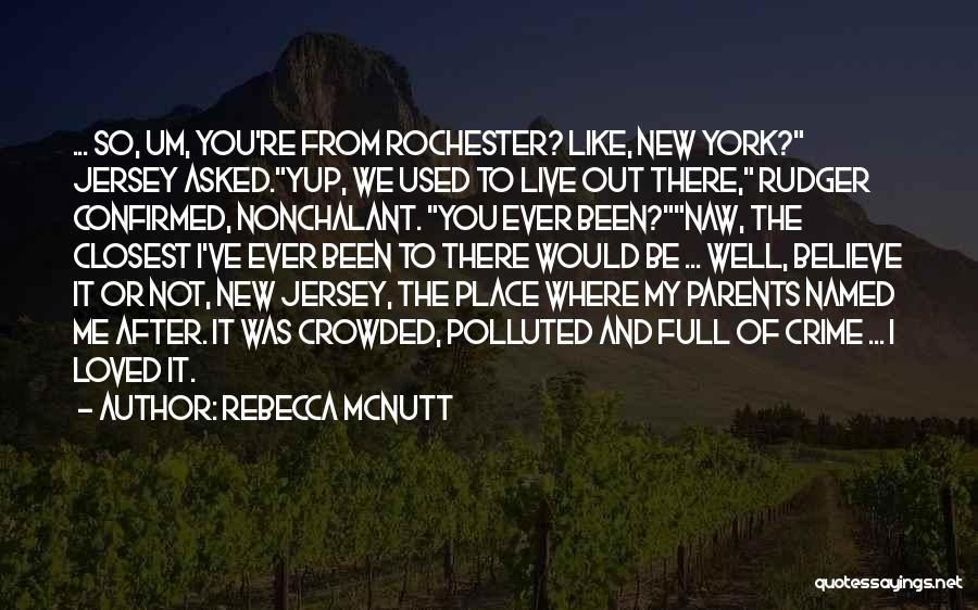 Rebecca McNutt Quotes 370895