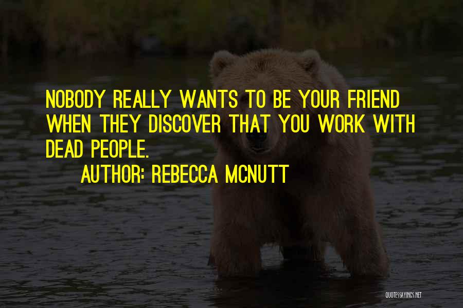 Rebecca McNutt Quotes 578352